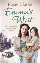 Rosie Clarke, Clarke Rosie - Emma's War