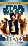 James Corey, Corey James S. A. - Star Wars: Empire and Rebellion: Honor Among Thieves