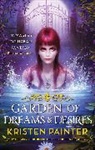 Kristen Painter, Painter Kristen - Garden of Dreams and Desires