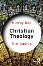 Murray Rae, Rae Murray - Christian Theology