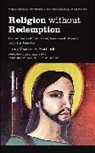 Luis Martinez Andrade, Luis Martínez Andrade, Andrade Martinez, Luis Martinez &amp;Rade, Luis Martinez Andrade - Religion Without Redemption