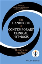 Brann, Les Brann, Les Owens Brann, Ll Brann, Jacky Owens, Ann Williamson... - Handbook of Contemporary Clinical Hypnosis - Theory and Practice