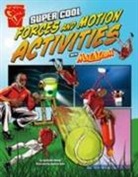 Agnieszka Biskup, Marcelo Baez - Super Cool Forces and Motion Activities with Max Axiom