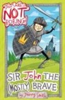 Johnny Smith, Laura Ellen Anderson - Sir John The (Mostly) Brave
