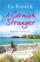 Liz Fenwick, Fenwick Liz - A Cornish Stranger