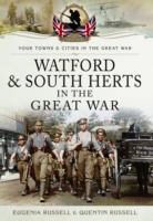 Eugenia Russell, Quentin Russell - Watford South West Herts in the Great Wa