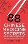 Angela Hicks - 88 Chinese Medicine Secrets