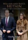 Claudia Joseph - William and Kate's Britain