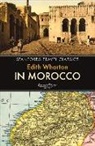 Edith Wharton, Edith Wharton - In Morocco