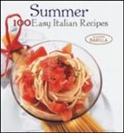 Vv Aa, Academia Barilla, Academia Barilla - Summer: 100 Easy Italian Recipes