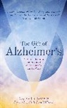 Maggie La Tourelle, Neale Donald Walsch - The Gift of Alzheimer's