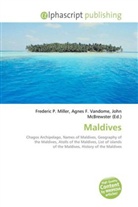 Agne F Vandome, John McBrewster, Frederic P. Miller, Agnes F. Vandome - Maldives