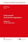 Cesla Amarelle, Cesl Amarelle, Cesla Amarelle, Minh Sohn Nguyen, Sohn Nguyen, Sohn Nguyen - Pratiques en droit des Migrations: Code annoté de droit des migrations. Lois sur l'asile (LAsi)