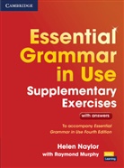 R. Murphy, Raymond Murphy, Helen Naylor - Essential Grammar in Use Supplementary Exercises with Answers