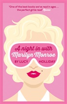 Lucy Holliday, Holliday Lucy - A Night in with Marilyn Monroe