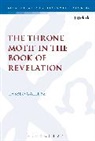Laszlo Gallusz, Chris Keith - The Throne Motif in the Book of Revelation