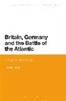 Dennis Haslop, Haslop Dennis - Britain, Germany and the Battle of the Atlantic