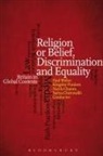 Ch, Sariya Cheruvallil-Contractor, Nazila Ghanea, Kingsley Purdam, Paul Weller, Paul Purdam Weller - Religion or Belief, Discrimination and Equality