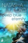 Natasha Boyd - Deep Blue Eternity