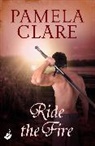 Pamela Clare, Pamela (Author) Clare, Clare Pamela - Ride The Fire