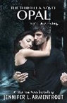 Jennifer L. Armentrout, Armentrout Jennifer L., Jennifer L Armentrout, Jennifer L. Armentrout - Opal