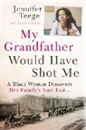 Nikola Sellmair, Jennifer Teege, Jennifer Sellmair Teege - My Grandfather Would Have Shot Me