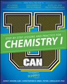 Dummies Consumer, Consumer Dummies, Chri Hren, Chris Hren, Christopher R. Hren, Peter J Mikulecky... - U Can: Chemistry I for Dummies