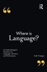 Ruth Finnegan, Ruth (Open University Finnegan, Finnegan Ruth - Where Is Language?