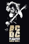 Mick Wall - AC/DC: Hell Ain't a Bad Place to Be