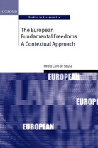 Pedro Caro De Sousa, Pedro (Lecturer in Law Caro De Sousa, Caro de Sousa Pedro - European Fundamental Freedoms