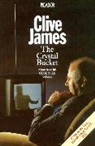 Clive James - The Crystal Bucket