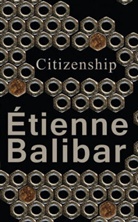 Balibar, E Balibar, Etienne Balibar, Etienne Balibar Balibar - Citizenship