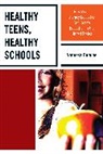 Domine, Vanessa Domine, Vanessa Elaine Domine - Healthy Teens, Healthy Schools