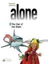 GAZZOTTI, Bruno Gazzotti, GAZZOTTI VEHLMANN, VEHLMANN, Fabien Vehlmann, Vehlmann Fabien... - ALONE T 3 THE CLAN OF THE SHARK