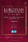 Philip Lowe, Philip Marquis Lowe, Mel Marquis, Giorgio Monti, Philip Lowe, Mel Marquis... - European Competition Law Annual 2013