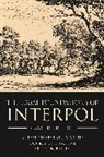 BAI, Stephen Bailey, Bailey Stephen, Courtney Grafton, Rutsel Silvestre J Martha, Rutsel Silvestre J (Lindeborg Counsellors Martha... - The Legal Foundations of INTERPOL