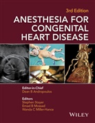 Db Andropoulos, Dean B Andropoulos, Dean B. Andropoulos, Dean B. Stayer Andropoulos, Wanda C. Miller-Hance, Emad B. Mossad... - Anesthesia for Congenital Heart Disease 3e