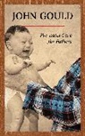 John Gould - Pre-Natal Care for Fathers
