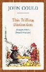 John Gould - This Trifling Distinction