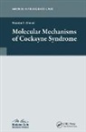 Shamim I. Ahmad, Shamim I. (Nottingham Trent University Ahmad, Ahmad Shamim I. - Molecular Mechanisms of Cockayne Syndrome