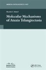 Shamim I. Ahmad, Shamim I. (Nottingham Trent University Ahmad, Ahmad Shamim I. - Molecular Mechanisms of Ataxia Telangiectasia