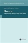 Robert B. Raffa, Raffa Robert B. - Planaria: A Model for Drug Action and Abuse