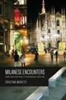 Cristina Moretti - Milanese Encounters