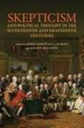 J.c. Paganini Laursen, John Laursen, John Christian Laursen, John Christian Paganini Laursen, Gianni Paganini, J.C. Laursen... - Skepticism and Political Thought in the Seventeenth and Eighteenth