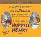Francesca Simon, Miranda Richardson - A Double Dose of Horrid Henry: "Horrid Henry and the Mummy's Curse" (Hörbuch)