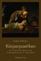 Torsten Hoffmann - Körperpoetiken