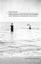 Simon Ganahl - Karl Kraus und Peter Altenberg