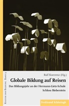 Ral Koerrenz, Ralf Koerrenz - Globale Bildung auf Reisen