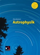 Dieter Beckmann - Astrophysik, Neuausgabe: Astrophysik Schülerband
