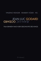 Lorenz Engell, Oliver Fahle, Rembert HÃ¼ser, Vinzen Hediger, Vinzenz Hediger, Hüser... - Jean-Luc Godard